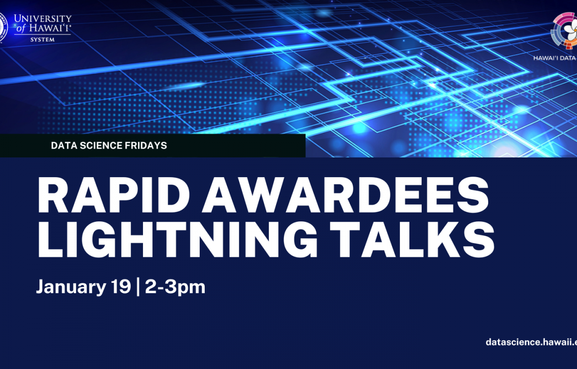 Rapid Awardee Lightning Talks